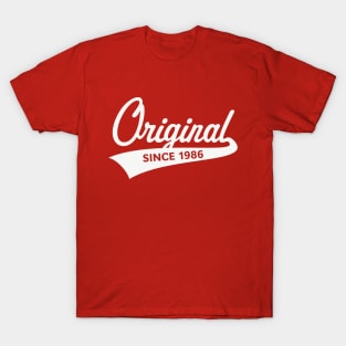 Original Since 1986 (Year Of Birth / Birthday / White) T-Shirt